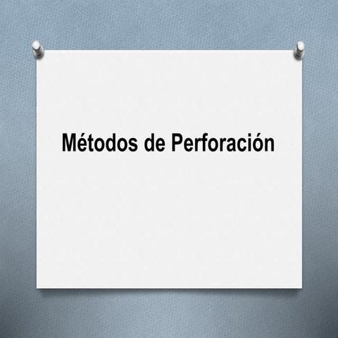 Métodos para realizar ensayos de perforación