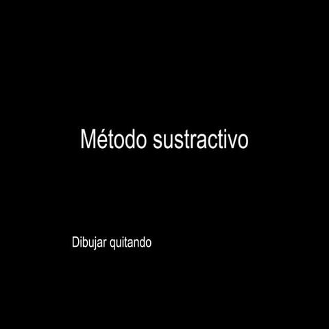 Método sustractivo1