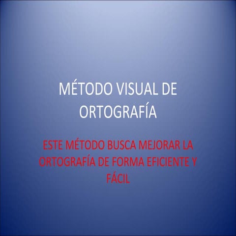 Método visual de ortografía | PPT
