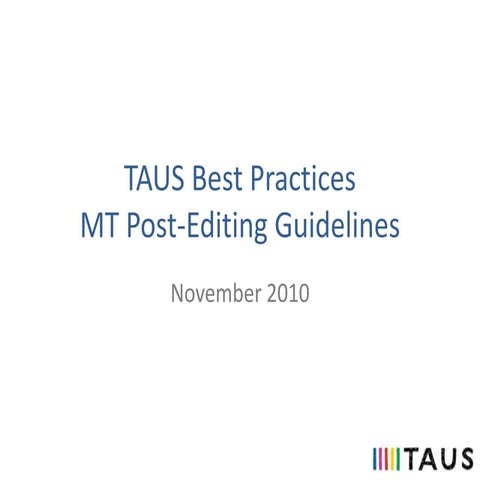 TAUS MT Post-Editing Guidelines