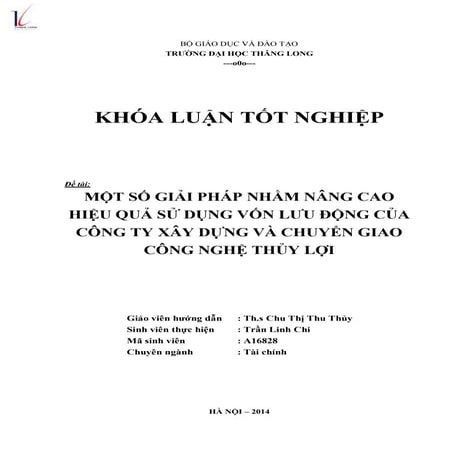 Một số giải pháp nhằm nâng cao hiệu quả sử dụng vốn lưu động tại công ty xây ...