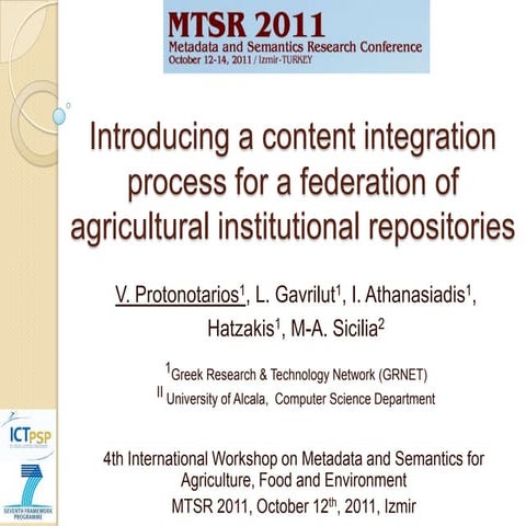 Introducing a content integration process for a federation of agricultural in...