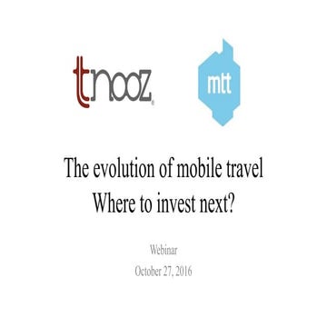 Tnooz-MTT webinar: The evolution of mobile travel: Where to invest next?