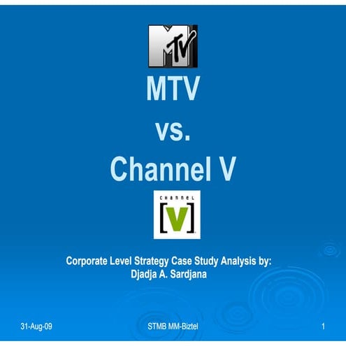 Case Study: MTV vs.Channel-V