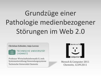 Grundzüge einer Pathologie medienbezogener Störungen im Web 2.0