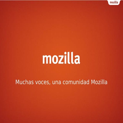 Muchas voces, una Comunidad Mozilla