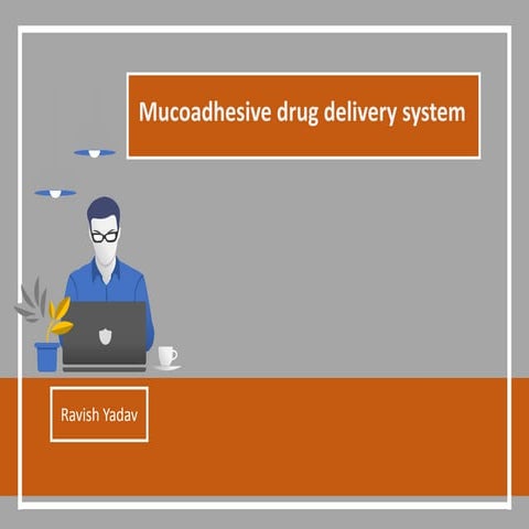 Mucoadhesive drug delivery system