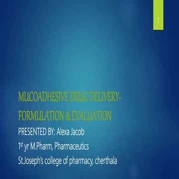 Mucoadhesive Drug Delivery system ppt