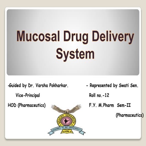 Mucosal Drug Delivery System
