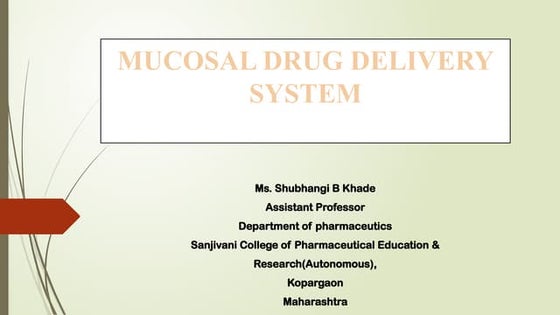 Seminar on mucosal drug delivery system. | PPT