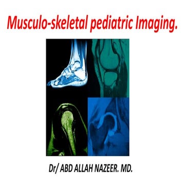 Muculoskeletal Pediatic Imaging..pptx