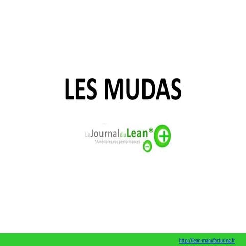 Lean Manufacturing : les 7 Mudas