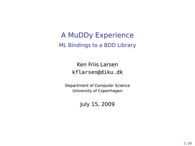 A MuDDy Experience - ML Bindings to a BDD Library