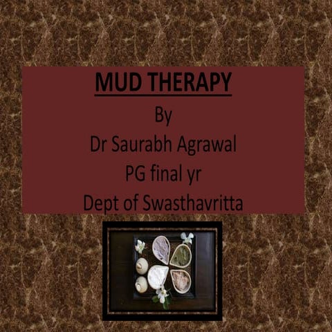 Mud therapy