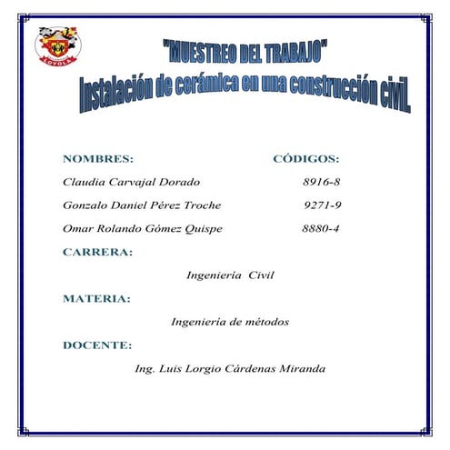 Muestreo del trabajo "Instalación de cerámica"