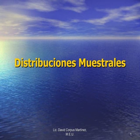 Muestreo y distrib muestrales de una media