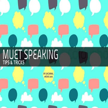 MUET Speaking Tips and Tricks