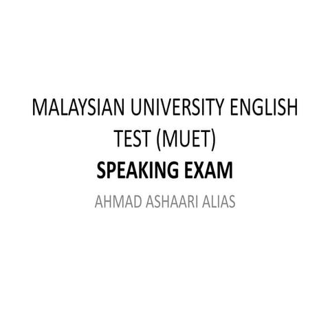 MUET Speaking Exam (UiTM Sri Iskandar)