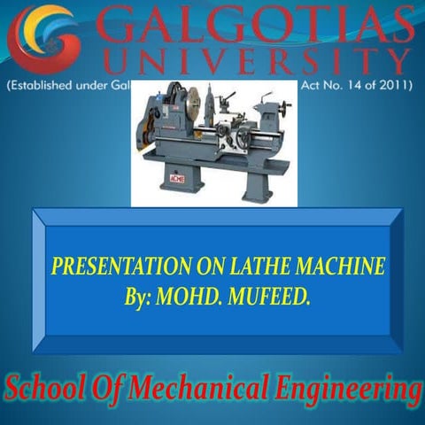  presentation on lathe machine