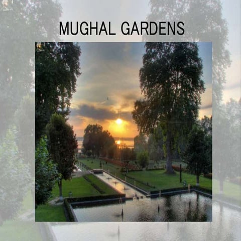 Mughal gardens  architecture 