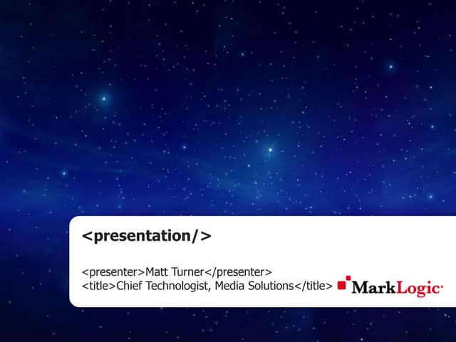 MarkLogic User Group - Best of MLW and Search + Semantics