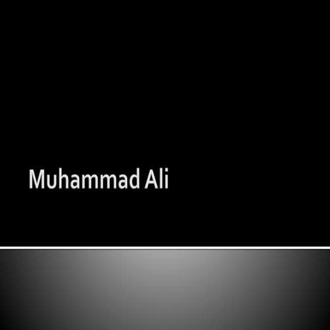 Muhammad ali | PPTX