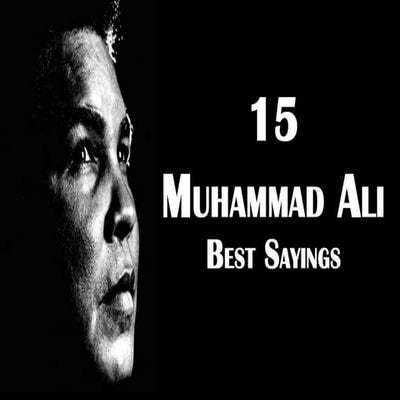Muhammad ali sayings | PPTX