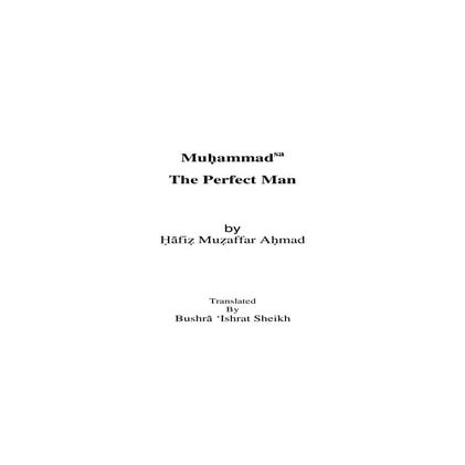 Muhammad (peae be upon him)The Perfect Man | PDF