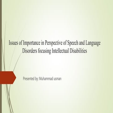 common issues in the perspective of  speech and language disorders 