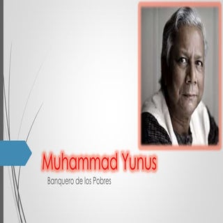 Muhammad Yunus y el Grameen bank 