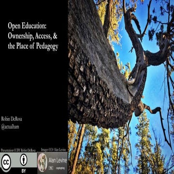 Open Education: Ownership, Access, & the Place of Pedagogy