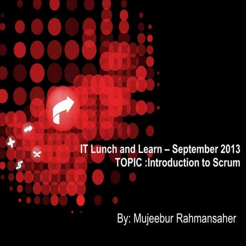 Mujeebur rahmansaher introduction-to-scrum_v2