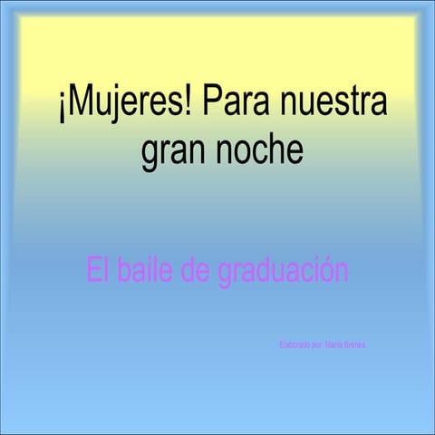 Mujeres Para Nuestra Gran Noche