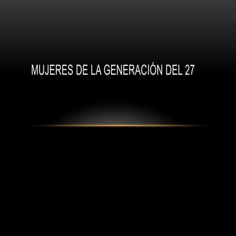 Mujeres de la Generación del 27