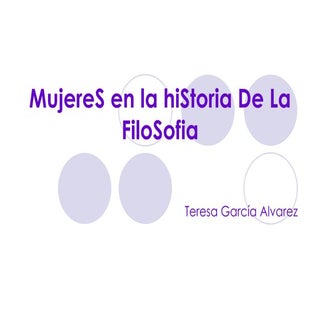 MujereS En La HiStoria De La FiloSofia
