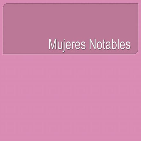 Mujeres notables