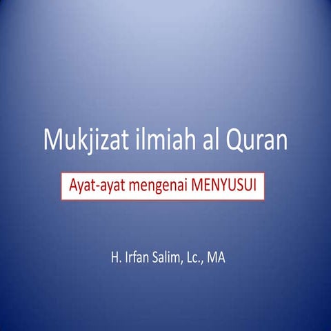 Mukjizat ilmiah al quran - ASI | PPTX