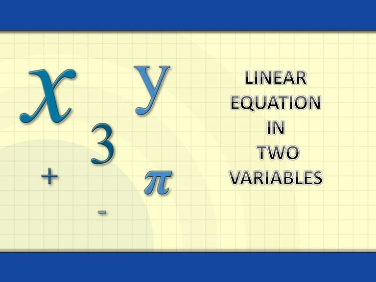Linear Equation In 2 Variables Linear Equation In 2 Variables