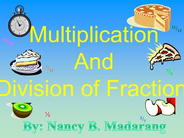 Multiplication and division of fractions