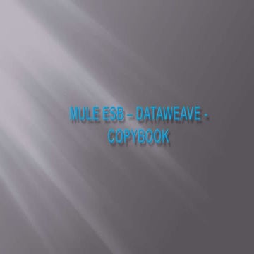 Mule copy book-tutorial | PPTX