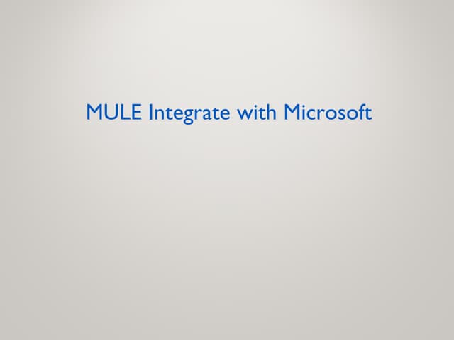 Mule integrate with microsoft