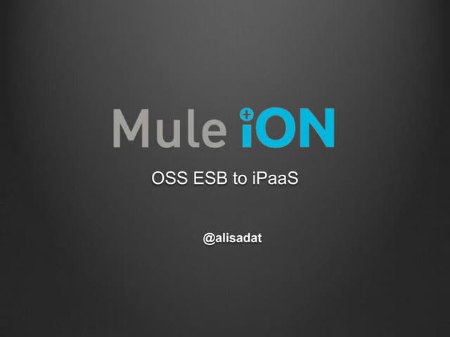 Mule iON - OSS ESB to iPaaS