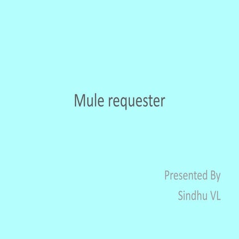 Mule requester