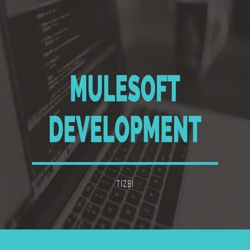 MuleSoft Development | What Mulesoft Development Means for Business