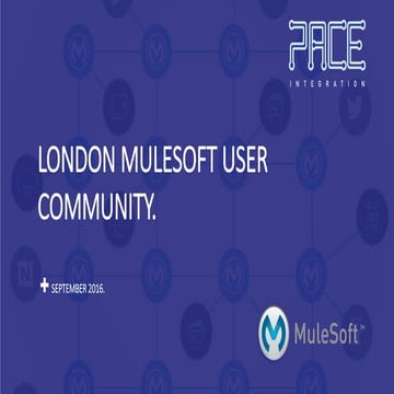 MuleSoft London Community September 2016