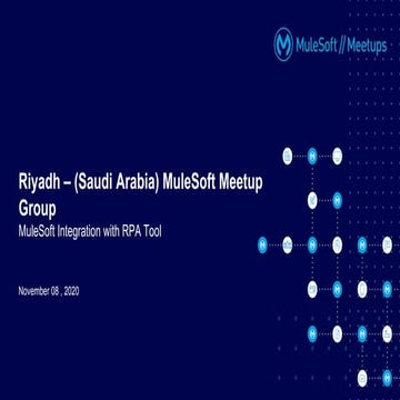 Mule soft meetup__riyadh_08_nov_2020