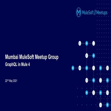 Mumbai MuleSoft Meetup #17 - GraphQL