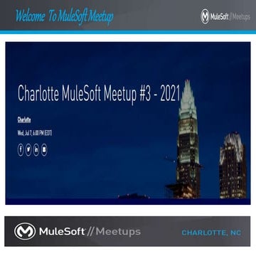 Mule soft meetup_virtual_ 3_charlotte_07july_2021__final