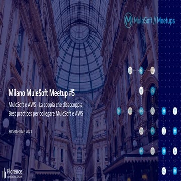 Mulesoft milano meetup #5 florence consulting