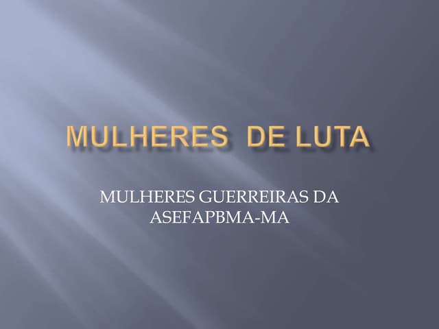 Mulheres guerreiras